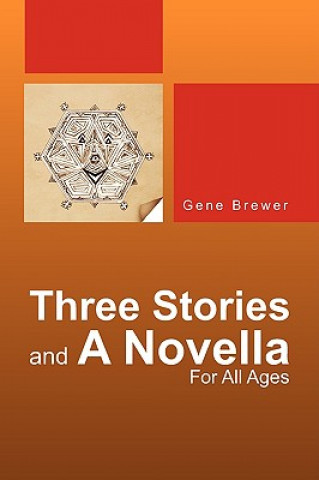 Knjiga Three Stories And A Novella Brewer