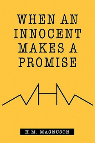 Buch When an Innocent Makes a Promise H M Magnuson