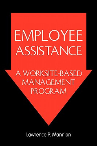 Livre Employee Assistance Lawrence P Mannion