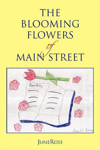 Книга Blooming Flowers of Main Street Junerose