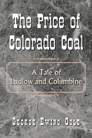 Book Price of Colorado Coal George Ewing Ogle