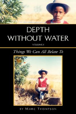 Livre Depth Without Water Volume I Marc Thompson