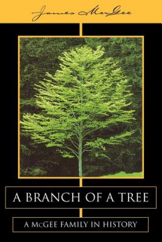 Kniha Branch of a Tree James McGee