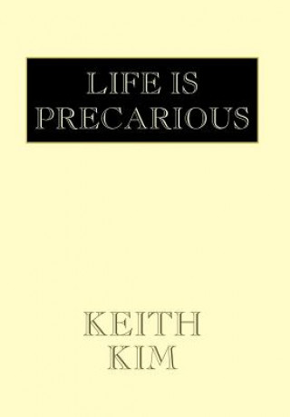 Buch Life Is Precarious Keith Kim