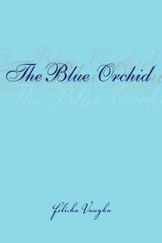 Carte Blue Orchid Felicha Vaughn