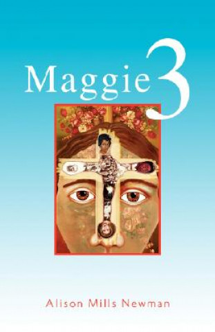 Livre Maggie 3 Alison Mills Newman