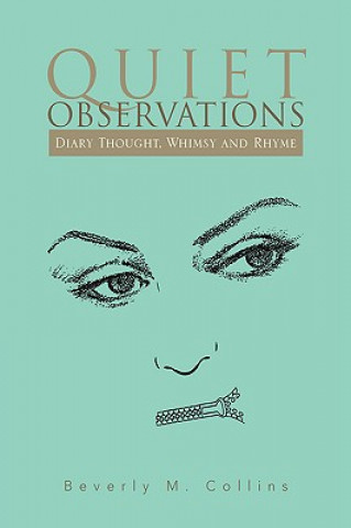 Libro Quiet Observations Beverly M Collins