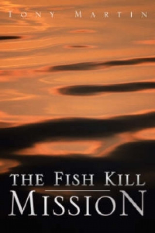 Knjiga Fish Kill Mission Martin