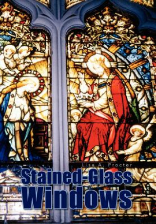 Carte Stained-Glass Windows Lisa A Procter