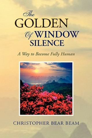 Carte Golden Window of Silence Christopher Bear Beam