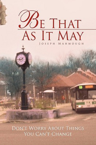 Книга Be That as It May Joseph Mahmough