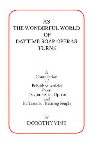 Carte As the Wonderful World of Daytime Soap Operas Turns Dorothy Vine