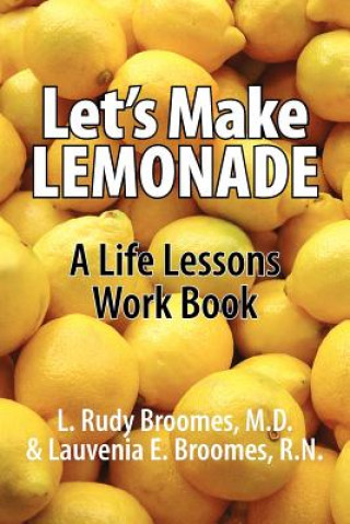 Buch Let's Make Lemonade Lauvenia E Broomes