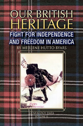 Knjiga Our British Heritage - Volume II Merlene Hutto Byars