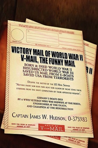 Knjiga Victory Mail of World War II James W Hudson