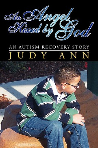 Книга Angel Kissed by God Judy Ann