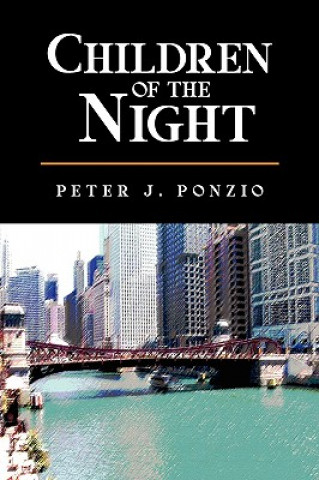 Kniha Children of the Night Peter Ponzio