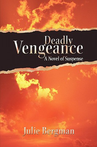 Buch Deadly Vengeance Julie Bergman