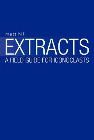 Könyv Extracts Matt Hill