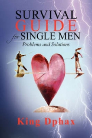Kniha Survival Guide for Single Men King Dphax