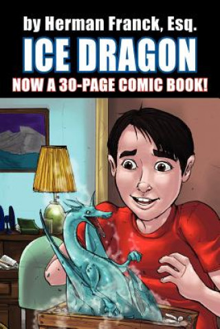 Knjiga Ice Dragon Herman Esq Franck