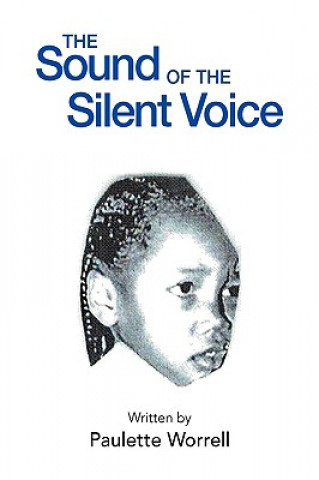 Buch Sound of the Silent Voice Paulette Worrell