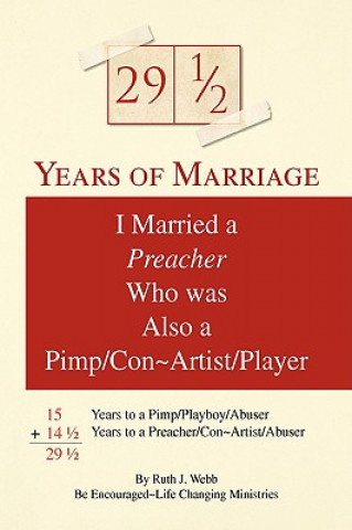 Livre 29 1/2 Years of Marriage Ruth J Webb