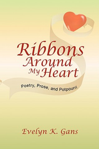 Book Ribbons Around My Heart Evelyn K Gans