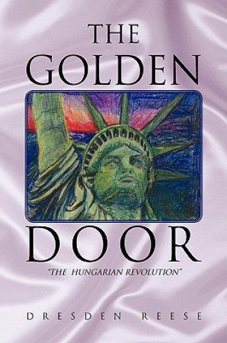 Knjiga Golden Door Dresden Reese