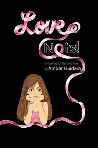 Kniha Love Nots! Amber Guidara