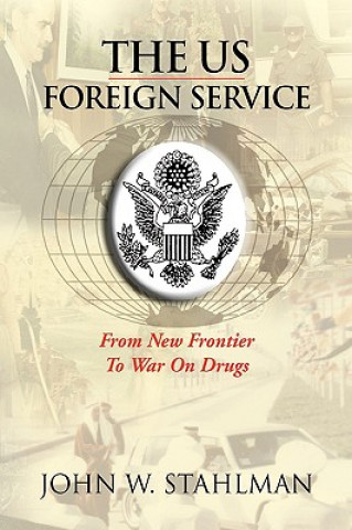 Buch Us Foreign Service John W Stahlman