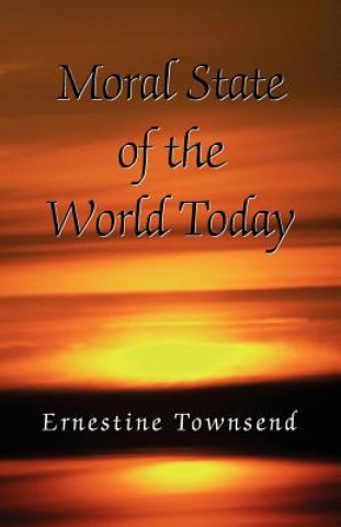 Kniha Moral State of the World Today Townsend