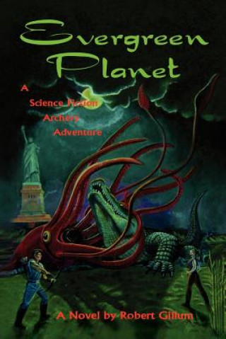 Könyv Evergreen Planet Robert Gillum