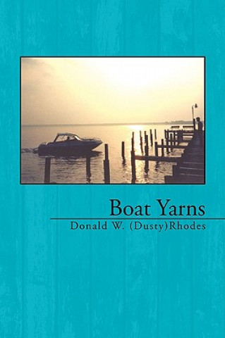 Buch Boat Yarns Donald W Rhodes