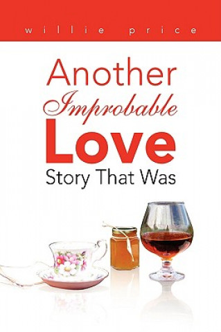 Book Another Improbable Love Story That Was Willie Price