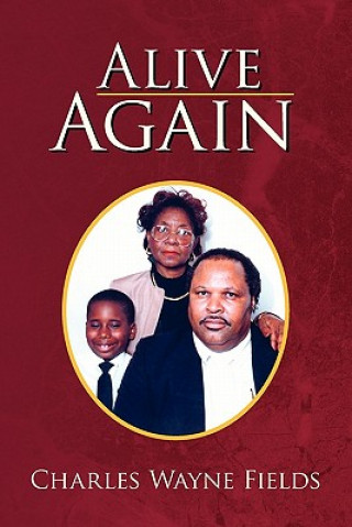 Book Alive Again Charles Wayne Fields