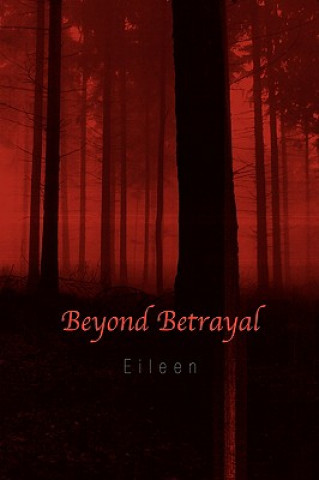 Книга Beyond Betrayal Eileen