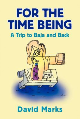 Knjiga For the Time Being David Marks