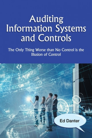 Książka Auditing Information Systems and Controls Ed Danter