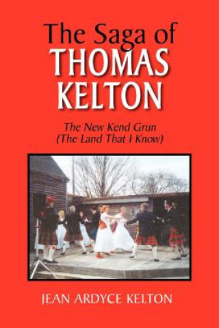 Libro Saga of Thomas Kelton Jean Ardyce Kelton