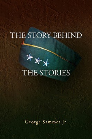 Kniha Story Behind the Stories George Jr Sammet
