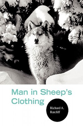 Buch Man in Sheep's Clothing Richard A Ratcliff