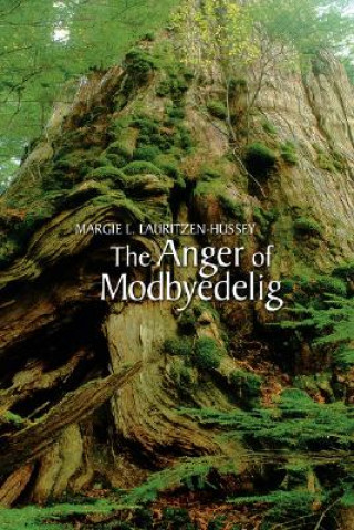 Könyv Anger of Modbyedelig Margie L Lauritzen-Hussey