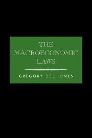 Könyv Macroeconomic Laws Gregory del Jones