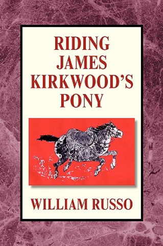 Kniha Riding James Kirkwood's Pony William Russo