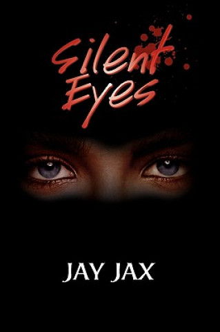 Kniha Silent Eyes Jay Jax