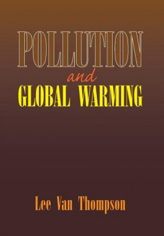 Kniha Pollution and Global Warming Lee Van Thompson