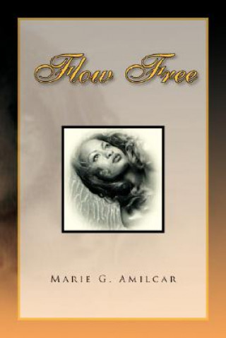 Livre Flow Free Marie G Amilcar