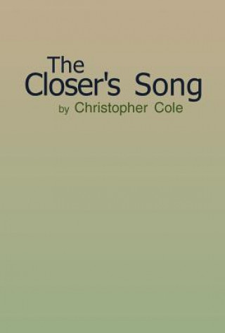 Carte Closer's Song Christopher Cole