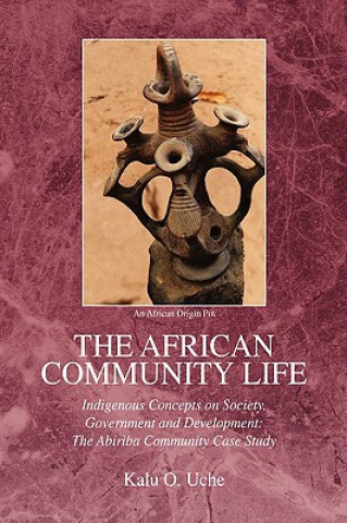 Kniha African Community Life Kalu O Uche